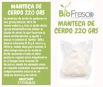 Cerdo Manteca 220 GRS